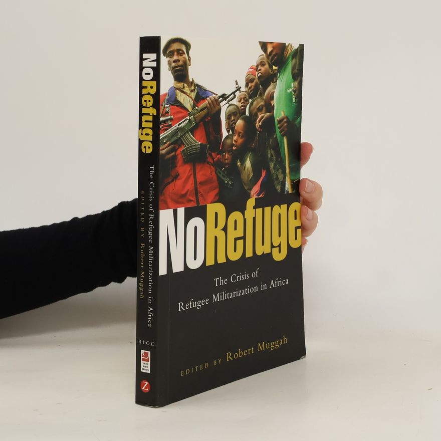 Robert Muggah No Refuge