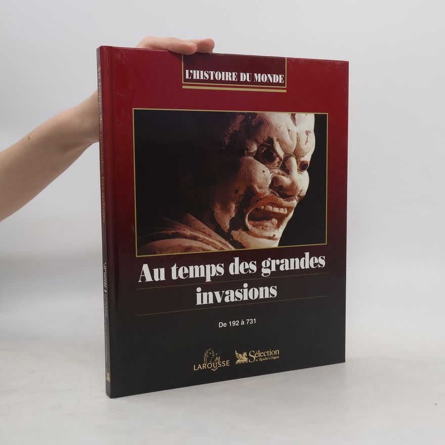 Martine Azoulai Au temps des grandes invasions : de 192 à 731