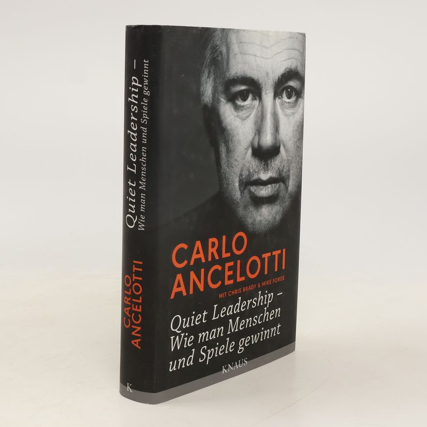 Carlo Ancelotti Quiet Leadership