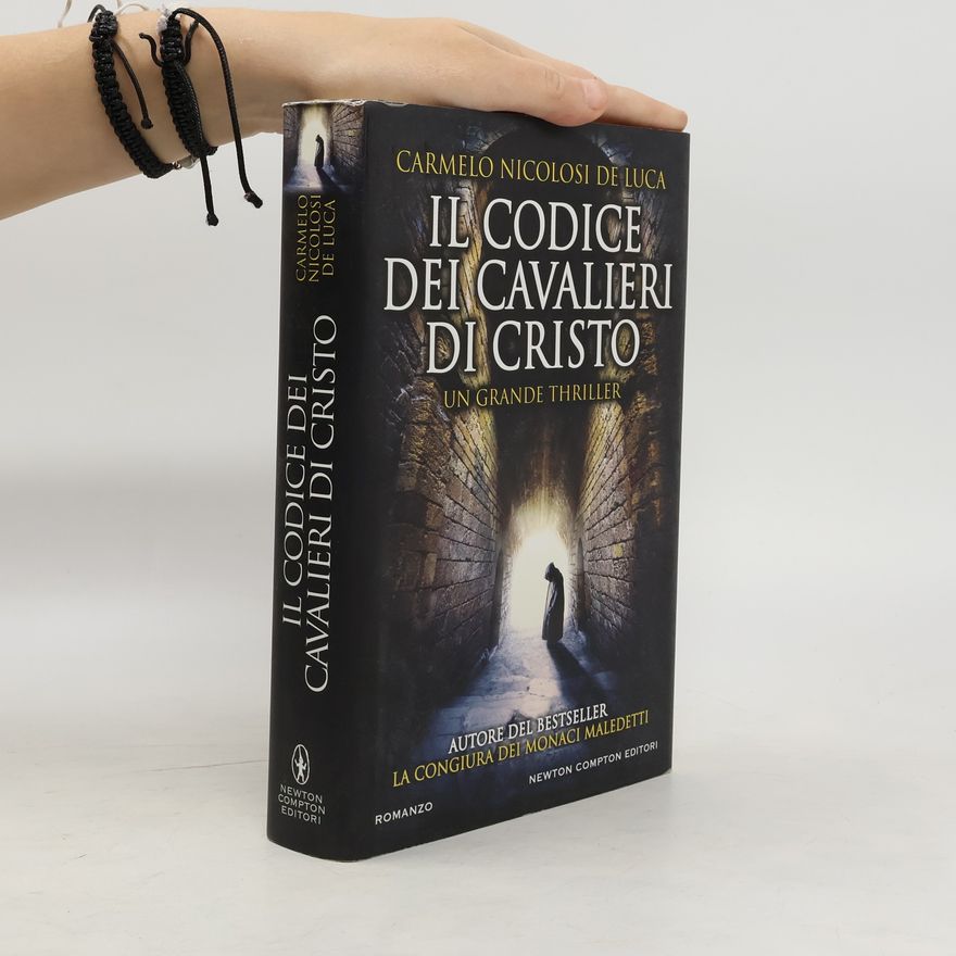 Carmelo Nicolosi De Luca Il codice dei cavalieri di Cristo
