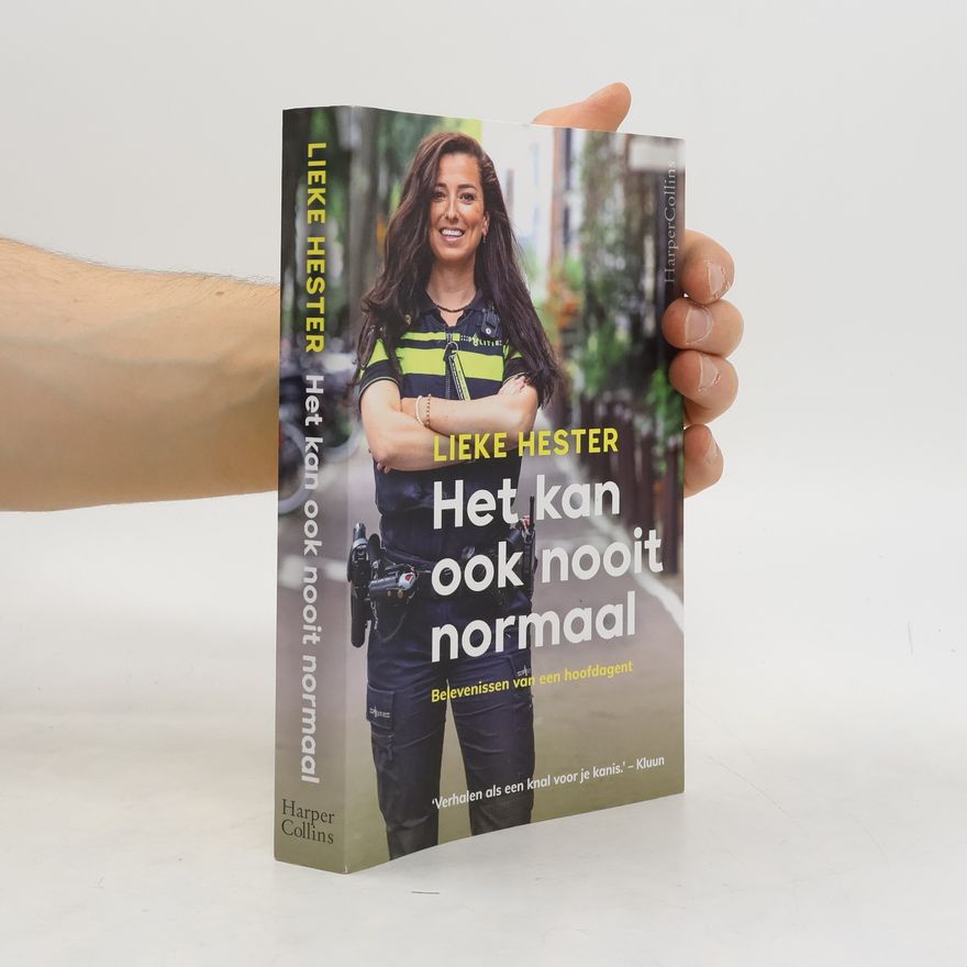 Lieke Hester Het kan ook nooit normaal
