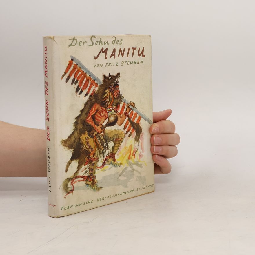 Fritz Steuben Der Sohn des Manitu