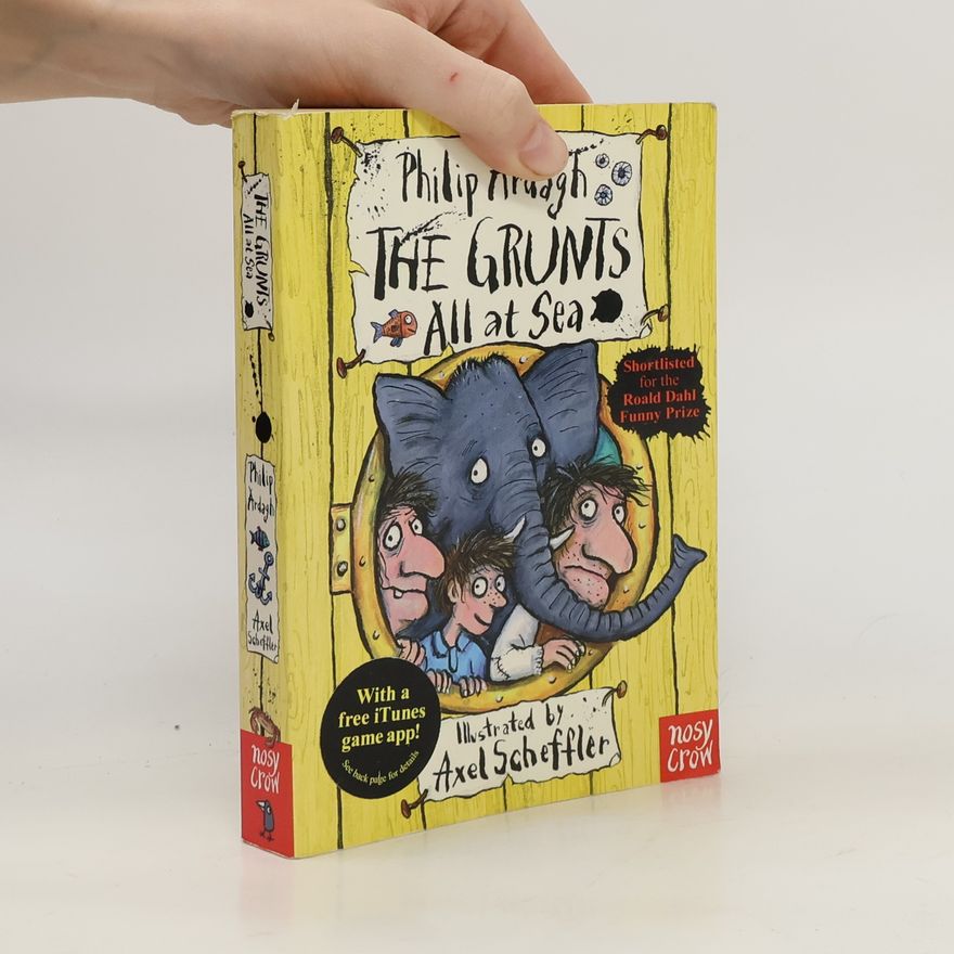 Philip Ardagh The Grunts all at Sea. Familie Grunz gerät ins Schwimmen, englische Ausgabe