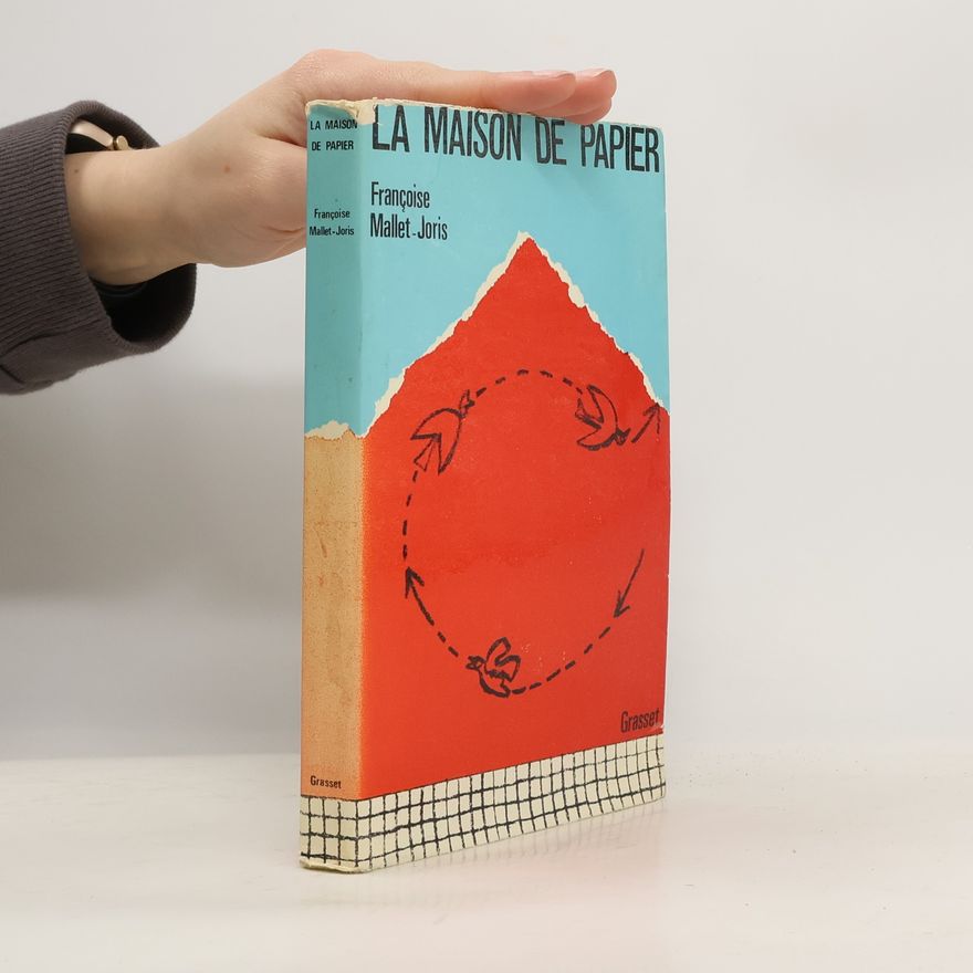 Françoise Mallet-Joris La maison de papier