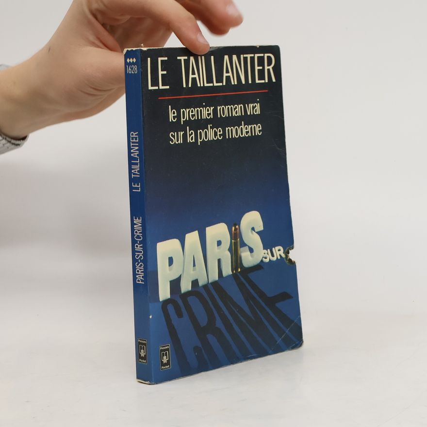 Roger Le Taillanter Paris sur crime