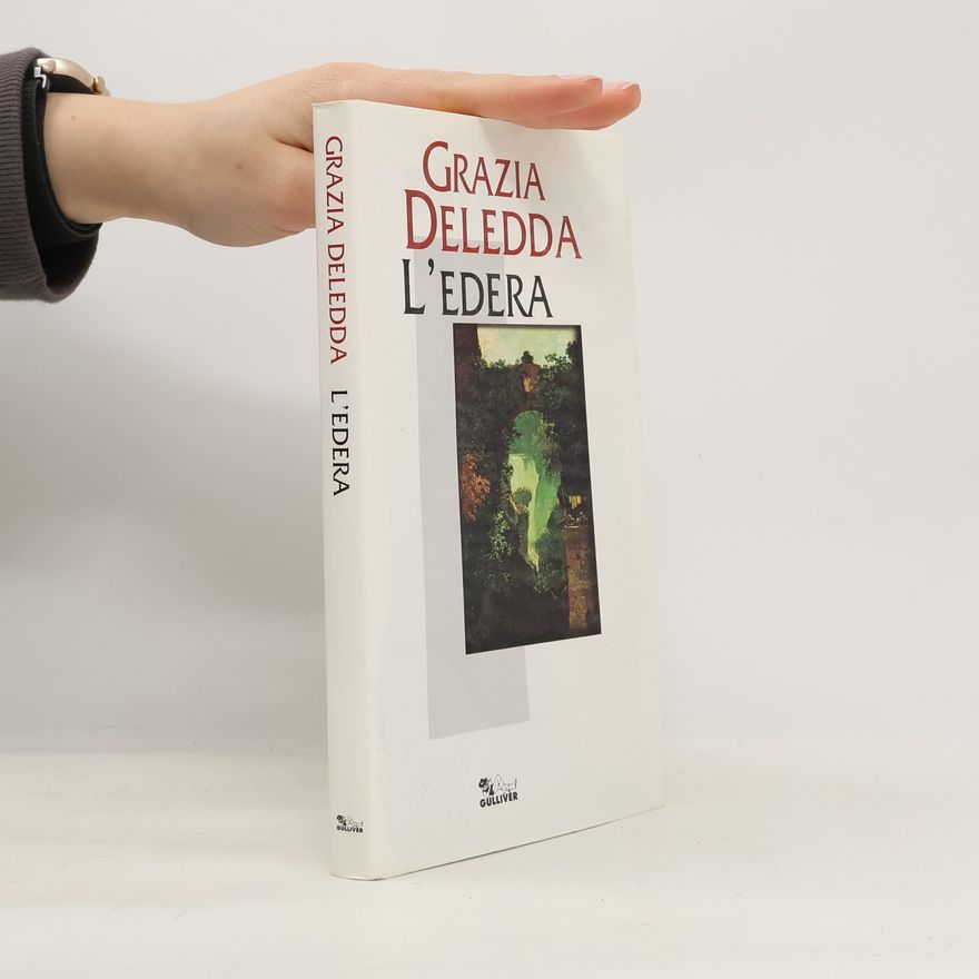 Grazia Deledda L'edera