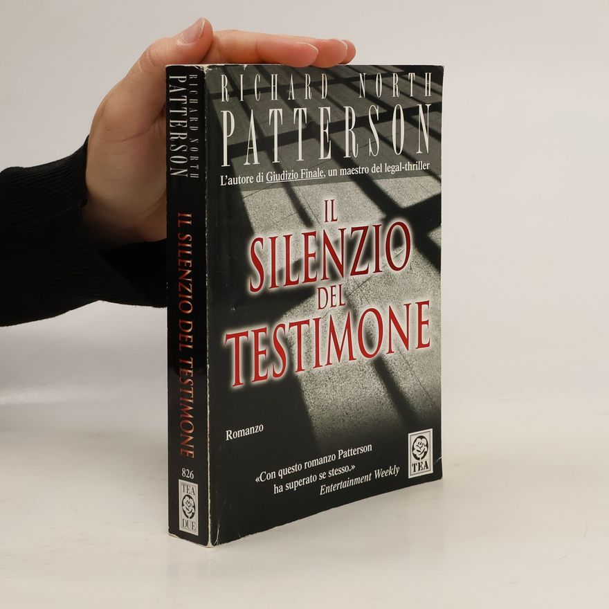 Richard North Patterson Il silenzio del testimone