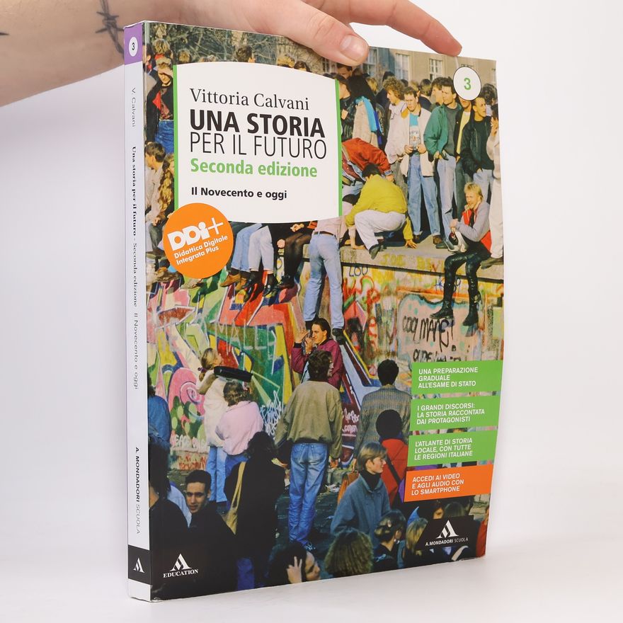 V. Calvani  Una storia per il futuro - Seconda edizione II Novecento e oggi