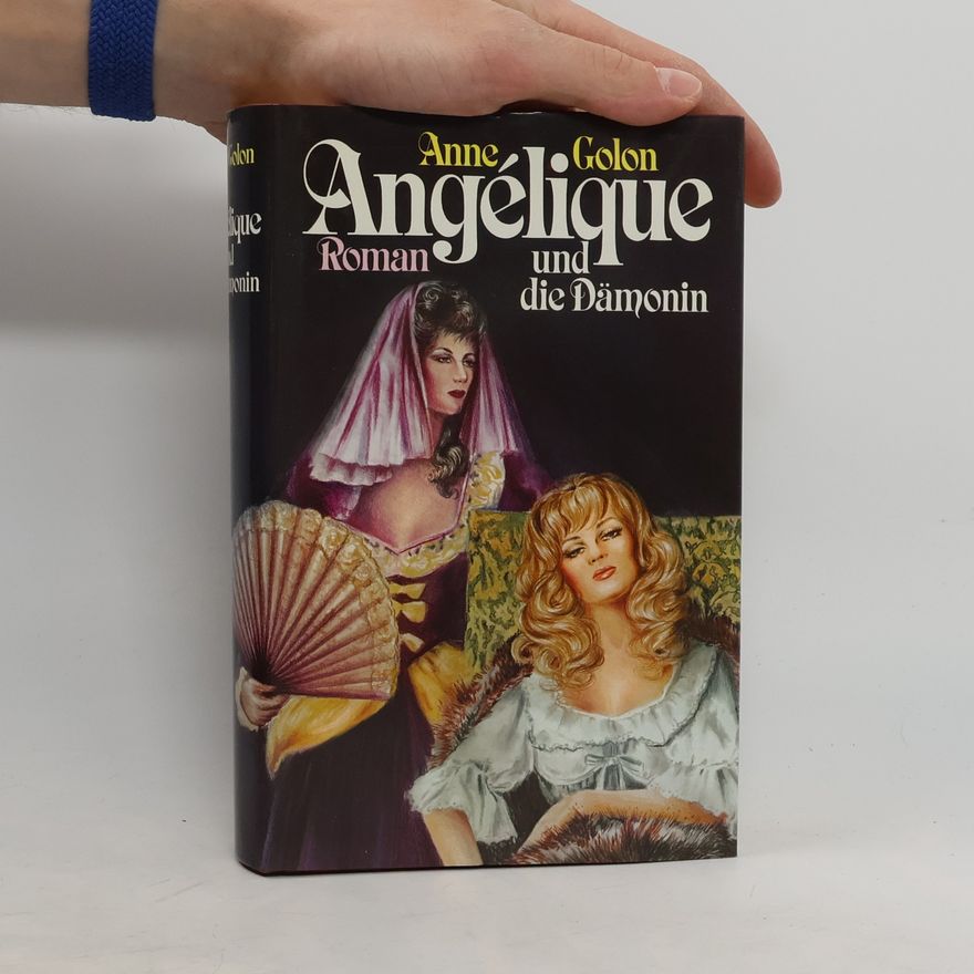 Anne Golon Angelique und die Dämonin