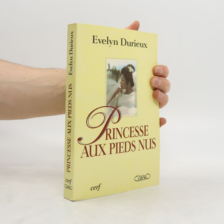 Evelyn Durieux Princesse aux pieds nus