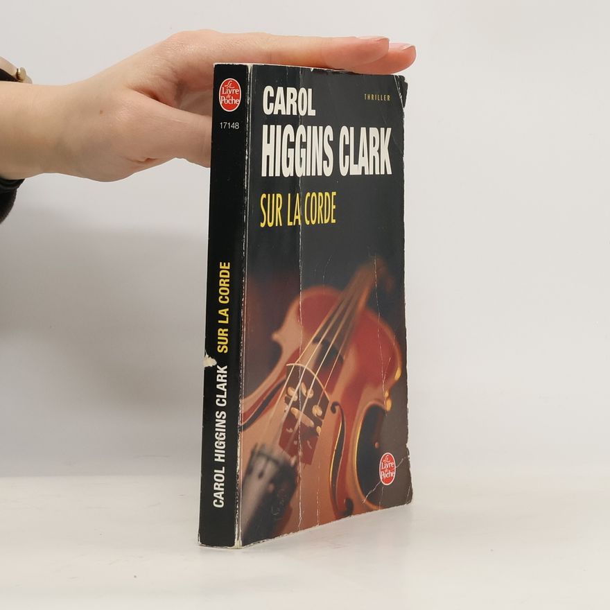 Carol Higgins Clark Sur la corde