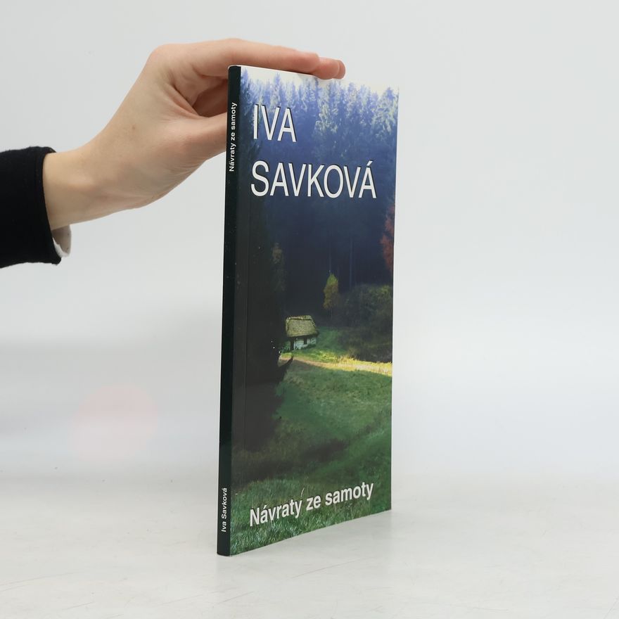 Iva Savková Návraty ze samoty