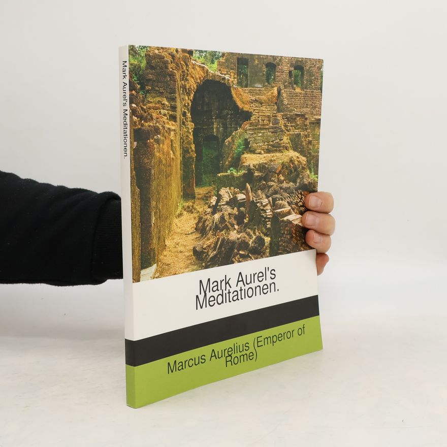 Mark Aurel Mark Aurel's Meditationen
