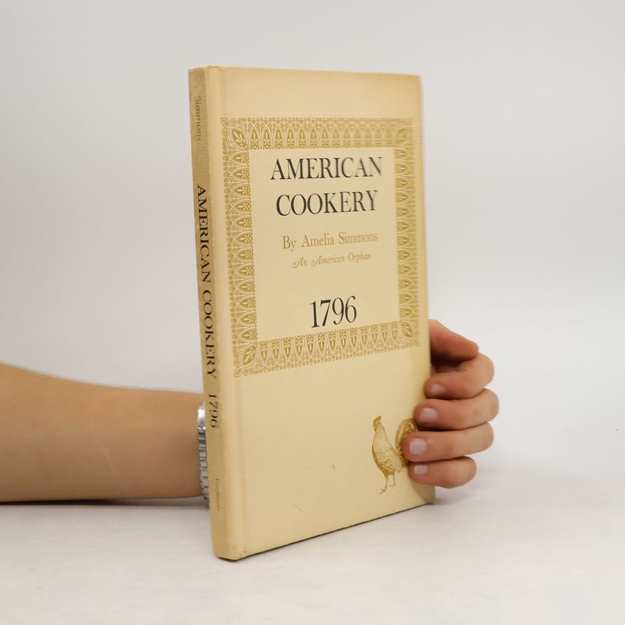 Amelia Simmons American Cookery