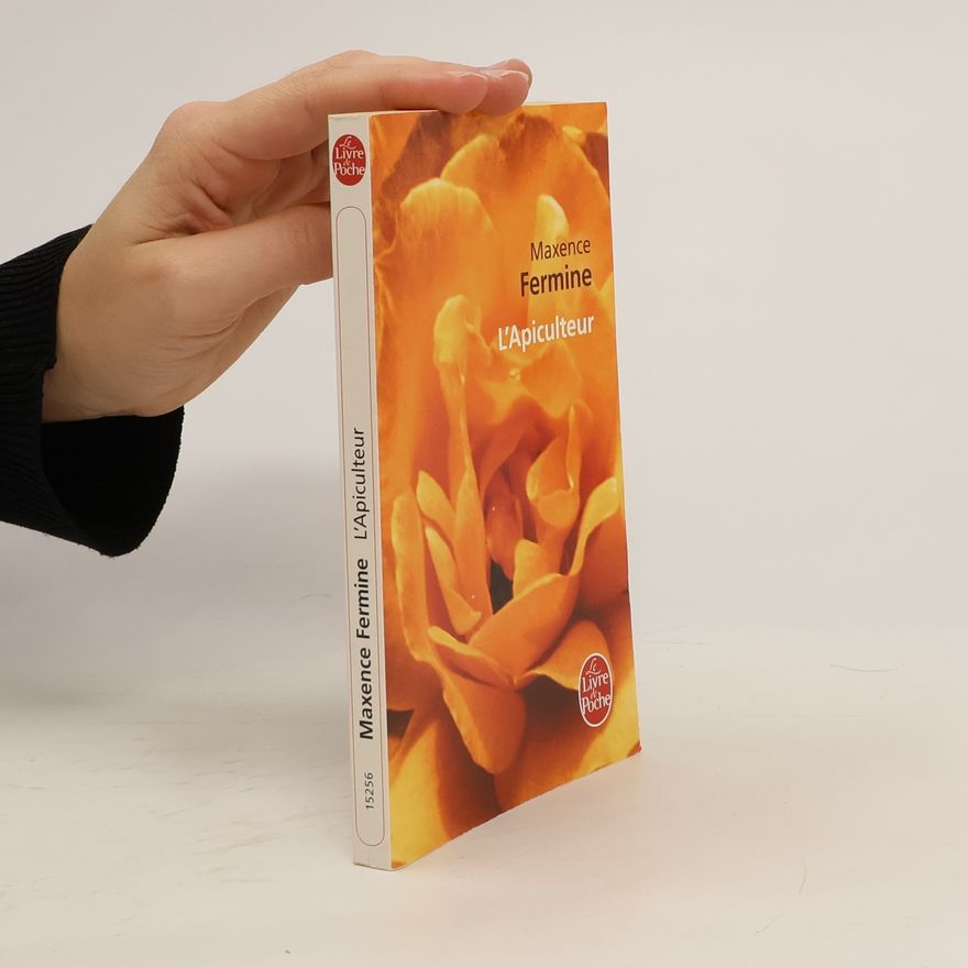 Maxence Fermine Le Livre de Poche: L'Apiculteur