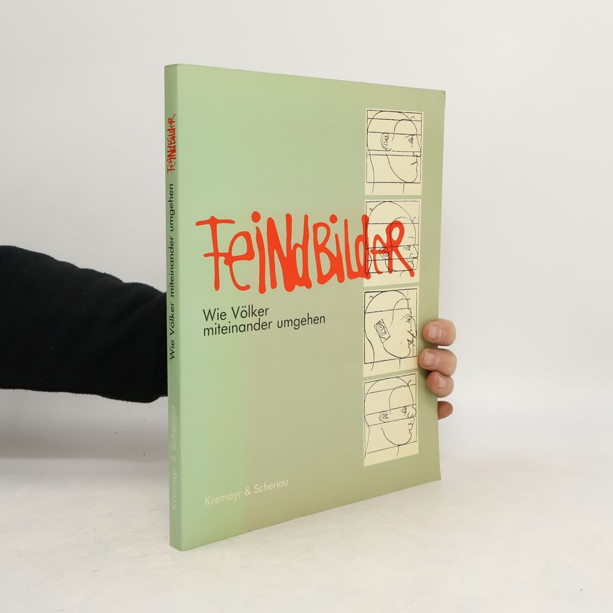 Hubert Feichtlbauer Feindbilder