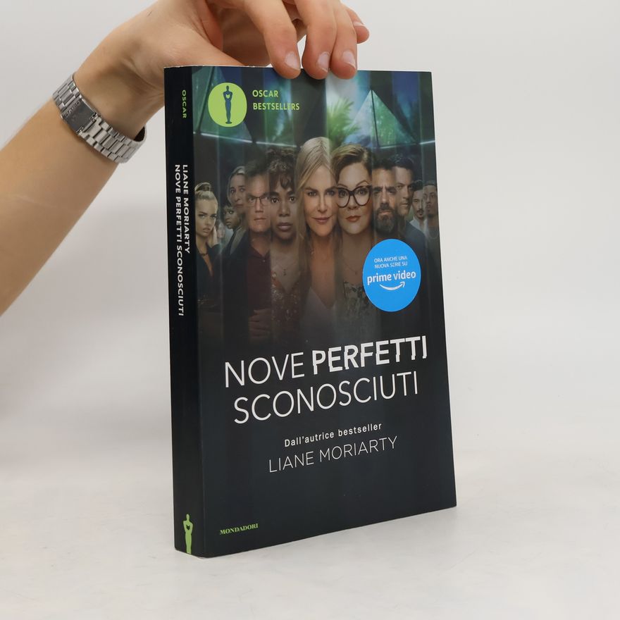 Liane Moriarty Nove perfetti sconosciuti
