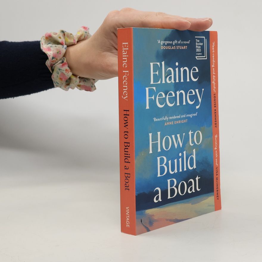 Elaine Feeney How to Build a Boat