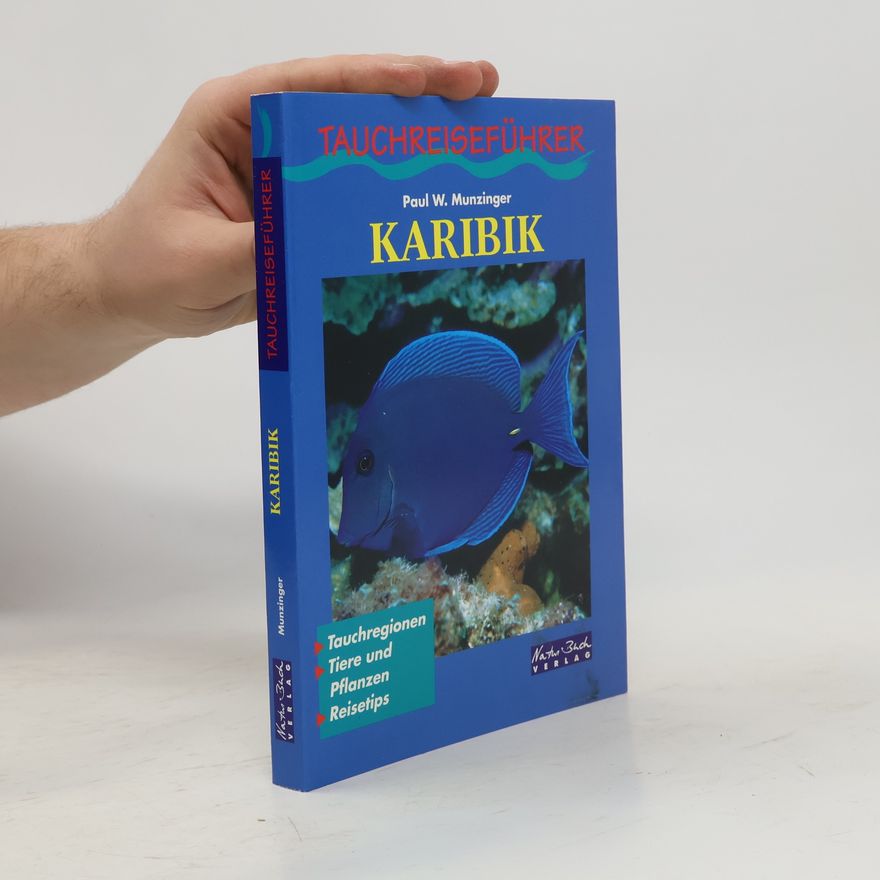Paul Munzinger Tauchreiseführer Karibik