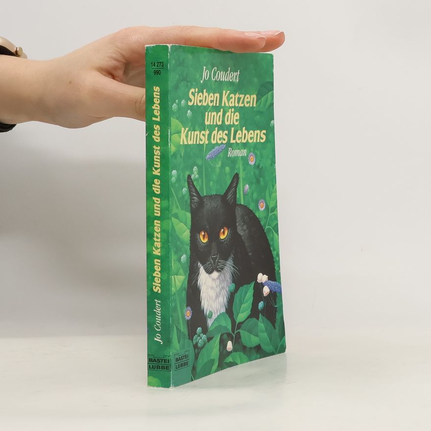Jo Coudert Sieben Katzen und die Kunst des Lebens