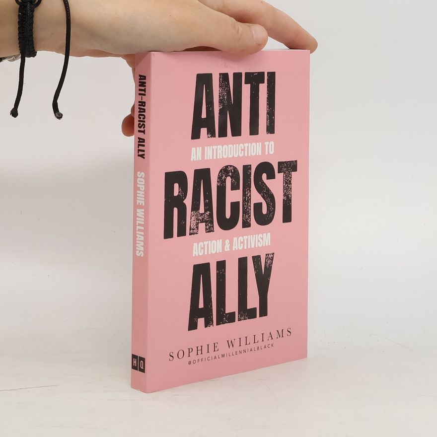 Sophie Williams Anti-Racist Ally