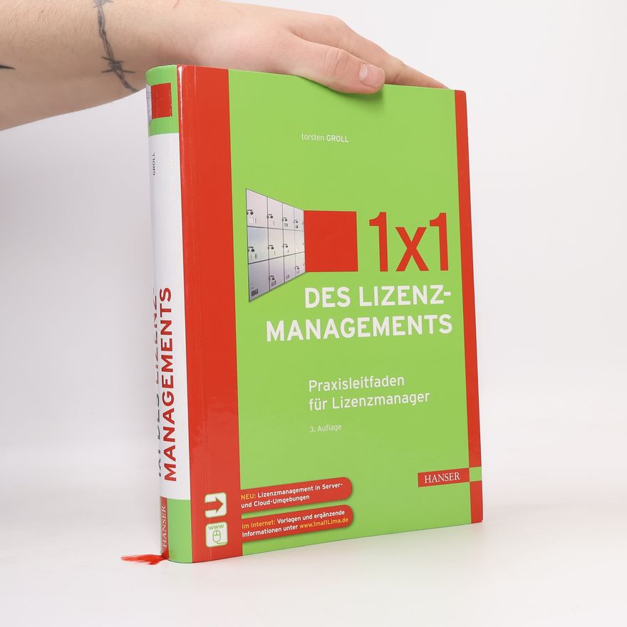 Torsten Groll 1 x 1 des Lizenzmanagements