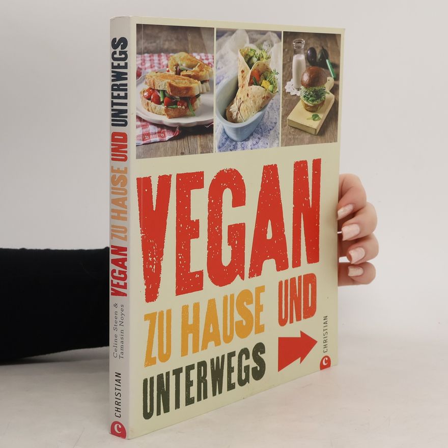 Celine Steen Vegan zu Hause und unterwegs