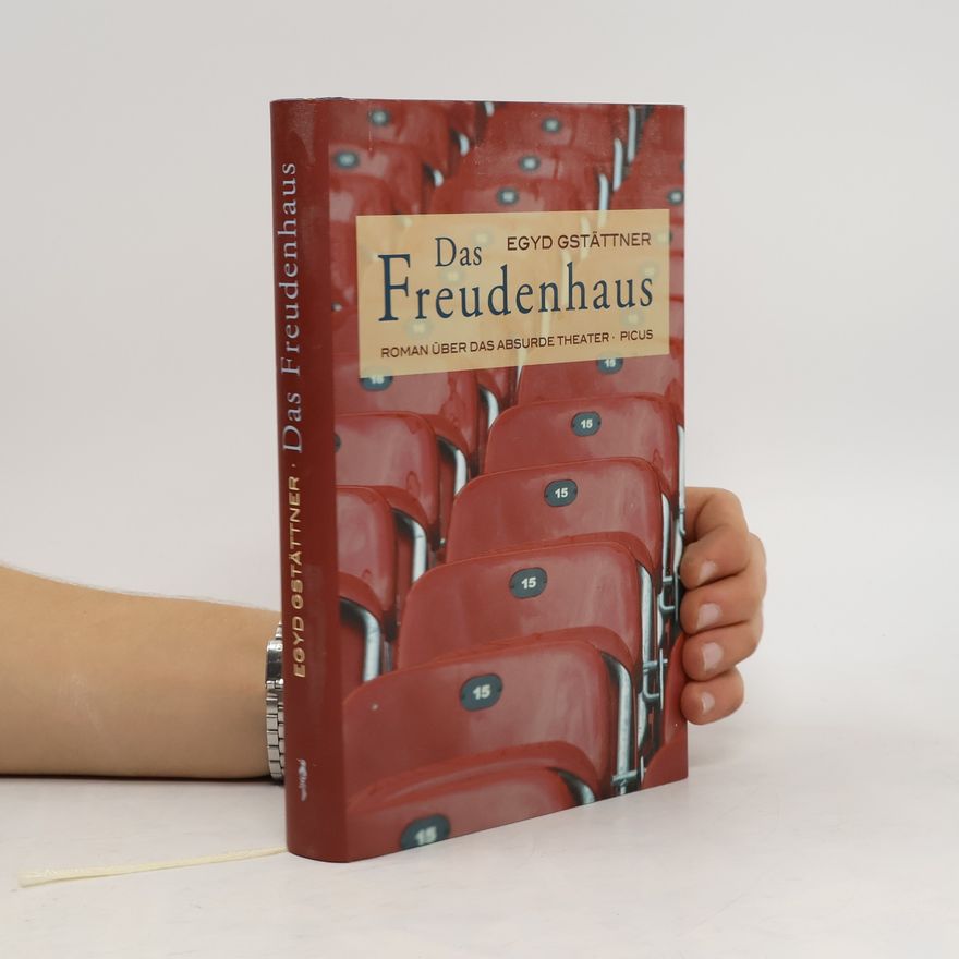 Egyd Gstättner Das Freudenhaus