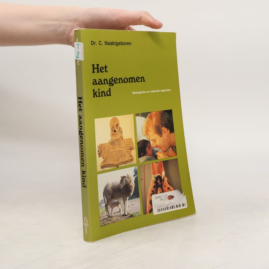 C. Naaktgeboren Het aangenomen kind