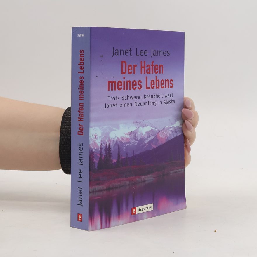 Janet Lee James Der Hafen meines Lebens