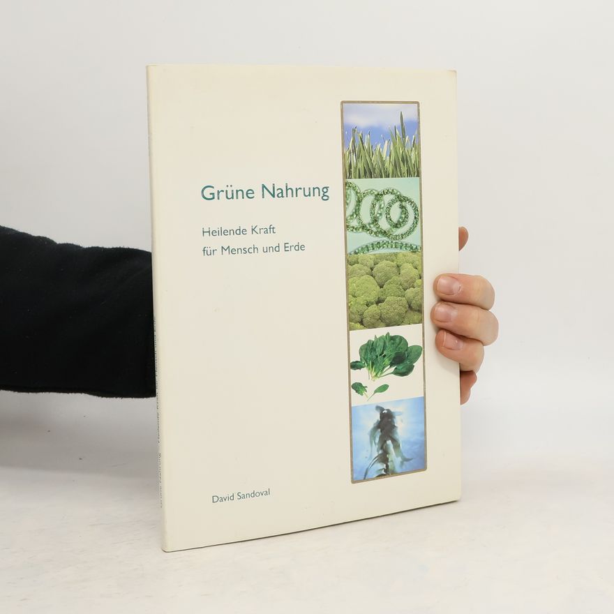 David Sandoval Grüne Nahrung
