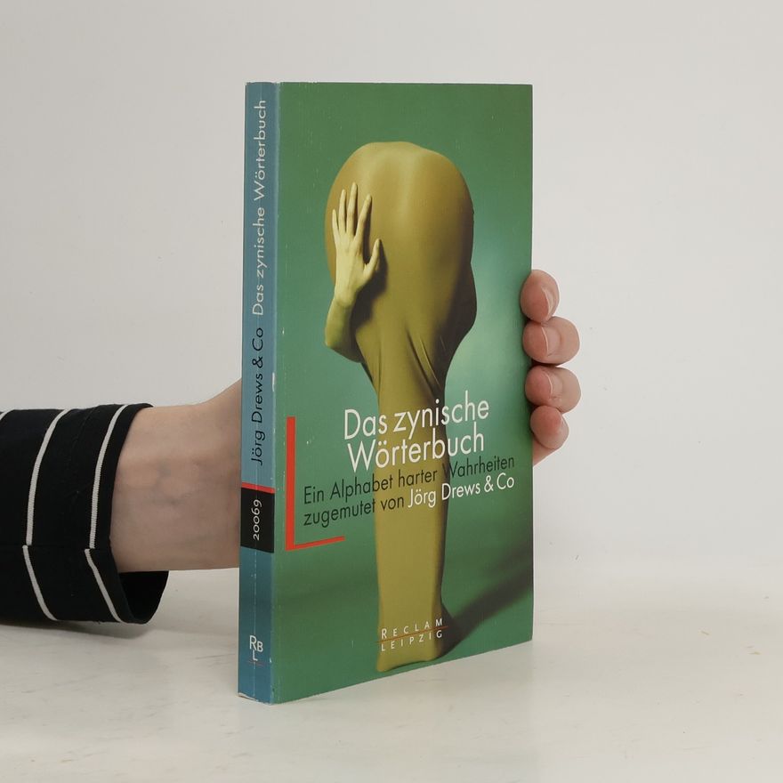 Jörg Drews Das zynische Wörterbuch