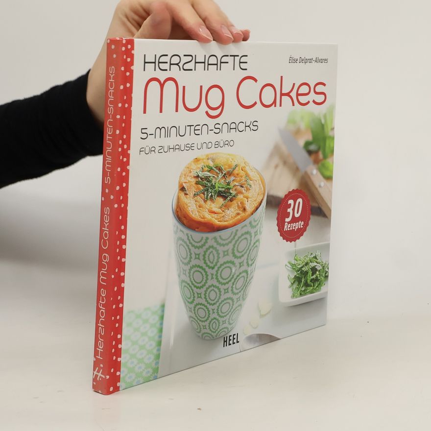 Élise Delprat Alvares Herzhafte Mug Cakes