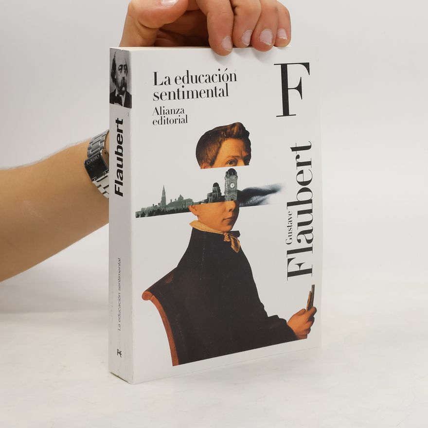 Gustave Flaubert La educación sentimental