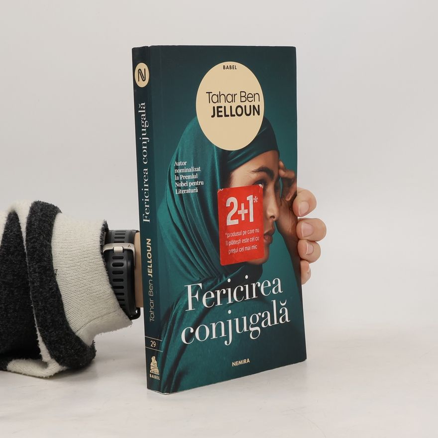 Tahar Ben Jelloun Fericirea conjugală