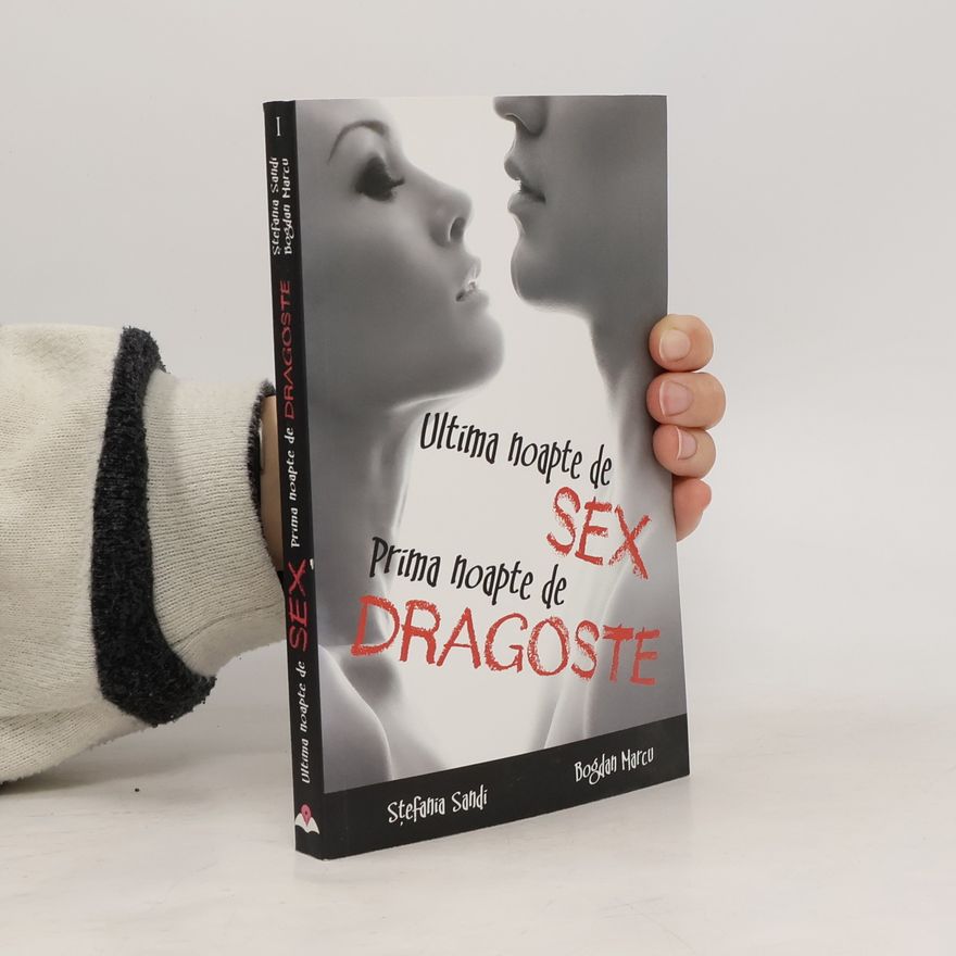 Bogdan Marcu Ultima noapte de sex, prima noapte de dragoste