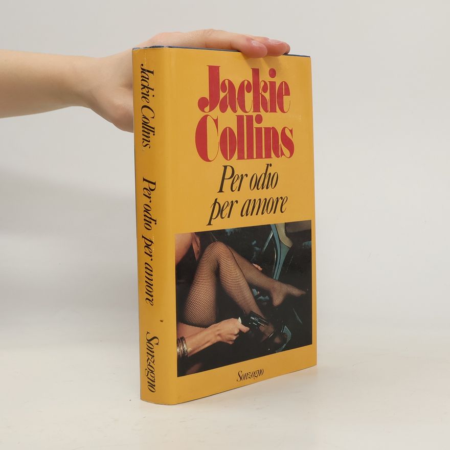 Jackie Collins Per odio per amore