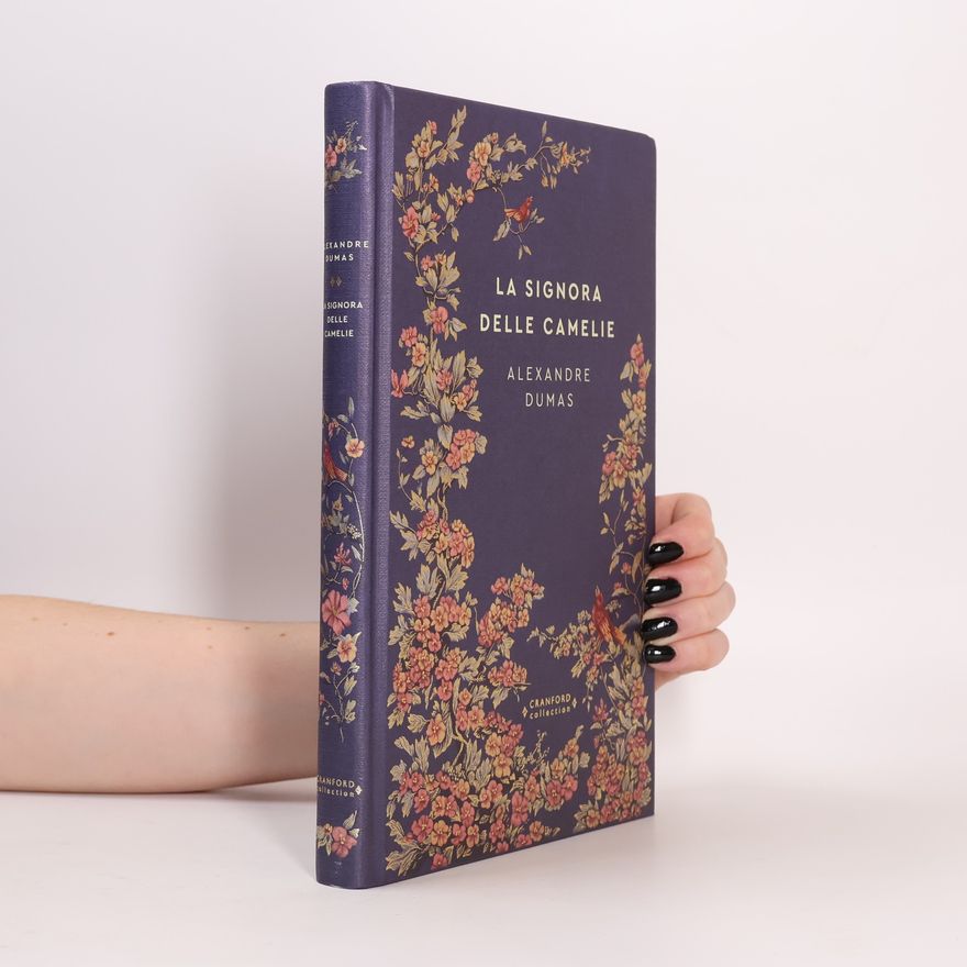 Alexandre Dumas fils La signora delle camelie