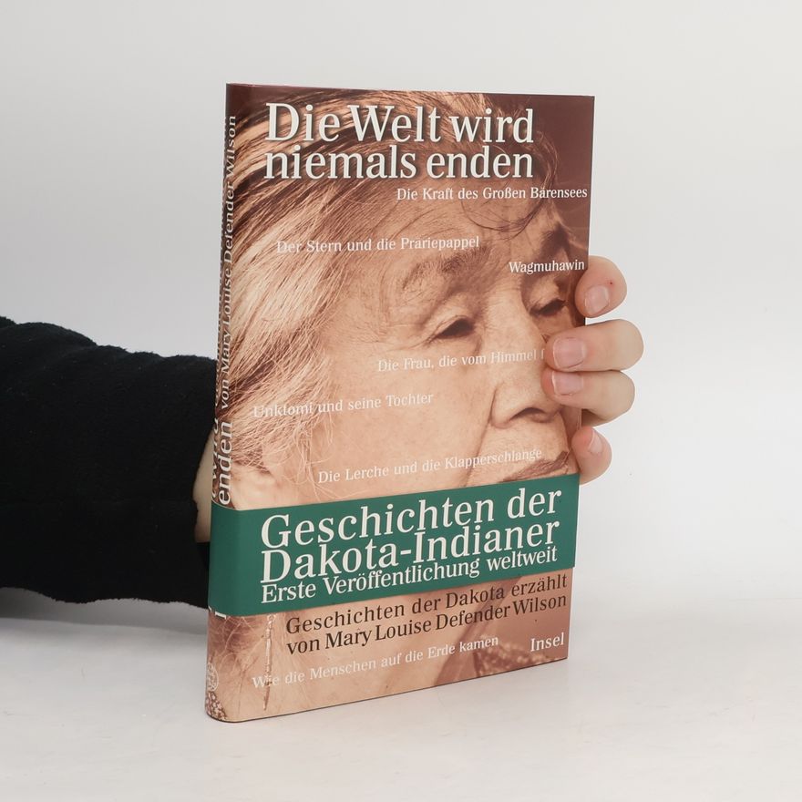 Mary Louise Defender Wilson Die Welt wird niemals enden