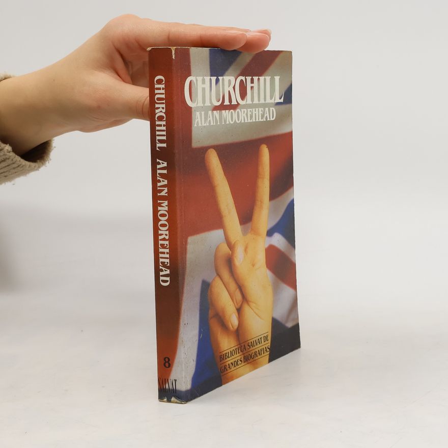 Alan Moorehead Churchill
