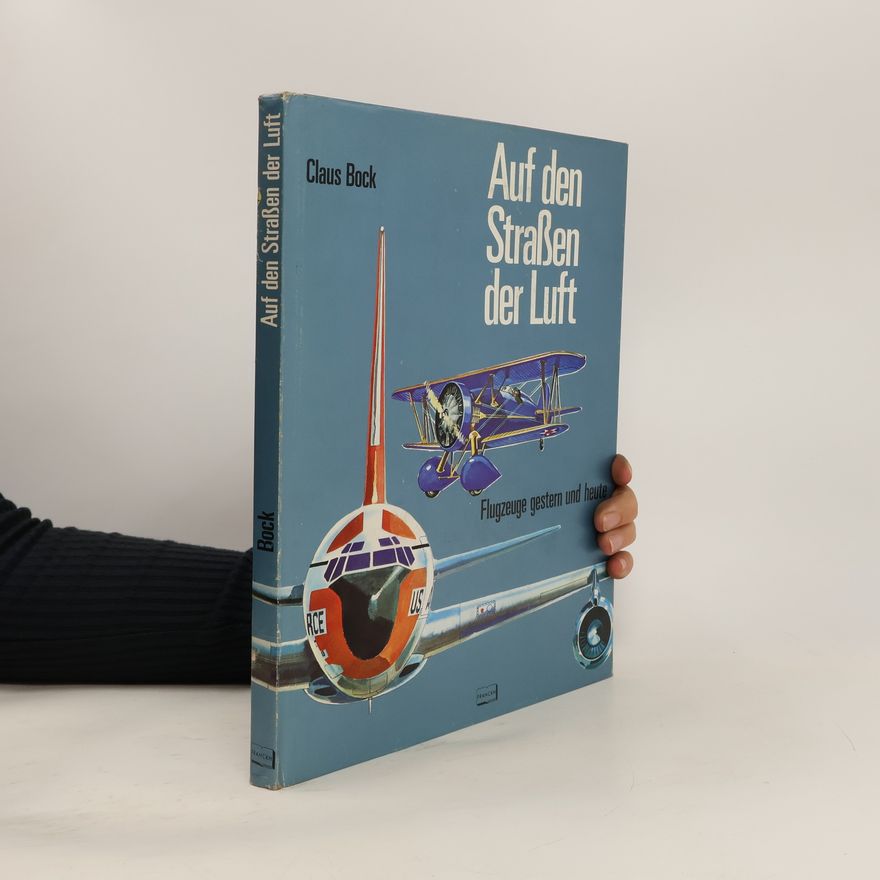 Claus Bock Auf den Straßen der Luft