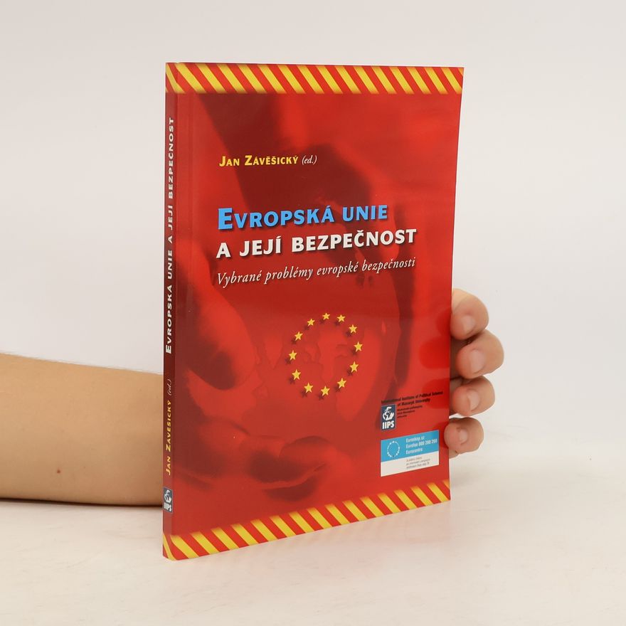 Jan Závěšický Evropská unie a její bezpečnost