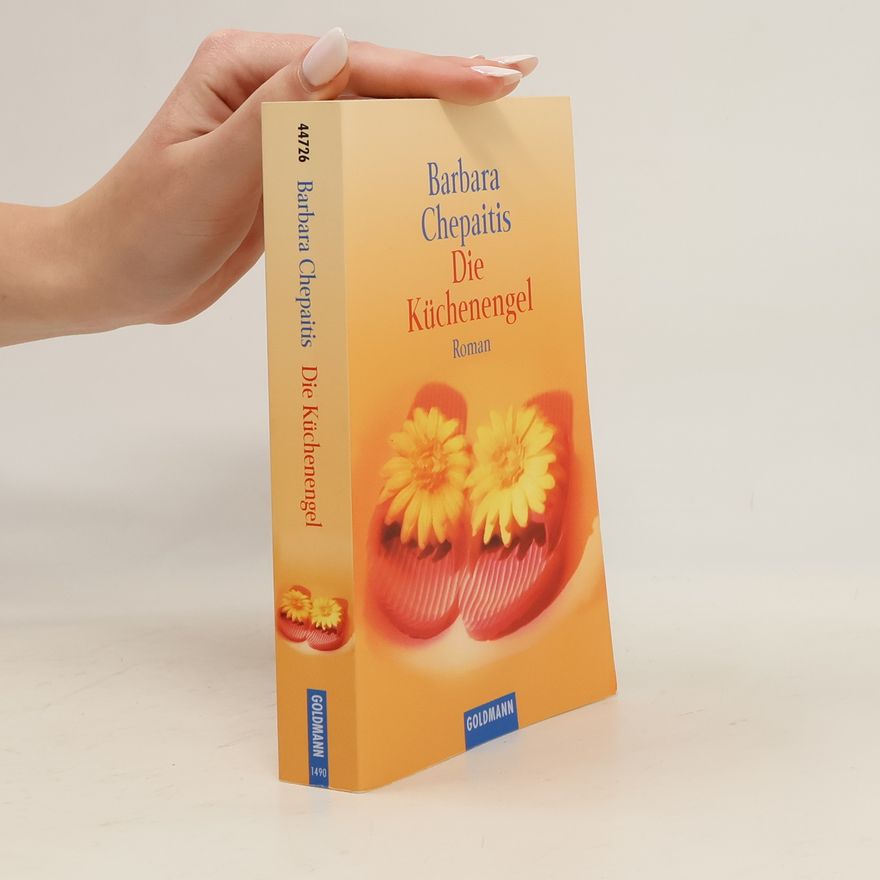 Barbara Chepaitis Die Küchenengel