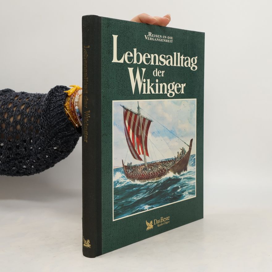 Autorenkollektiv Lebensalltag der Wikinger