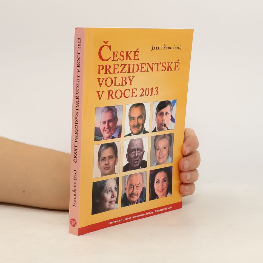 Jakub Šedo České prezidentské volby v roce 2013