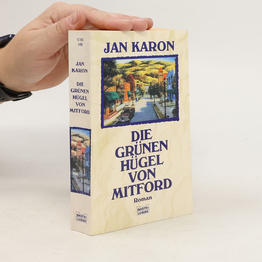 Jan Karon Die grünen Hügel von Mitford
