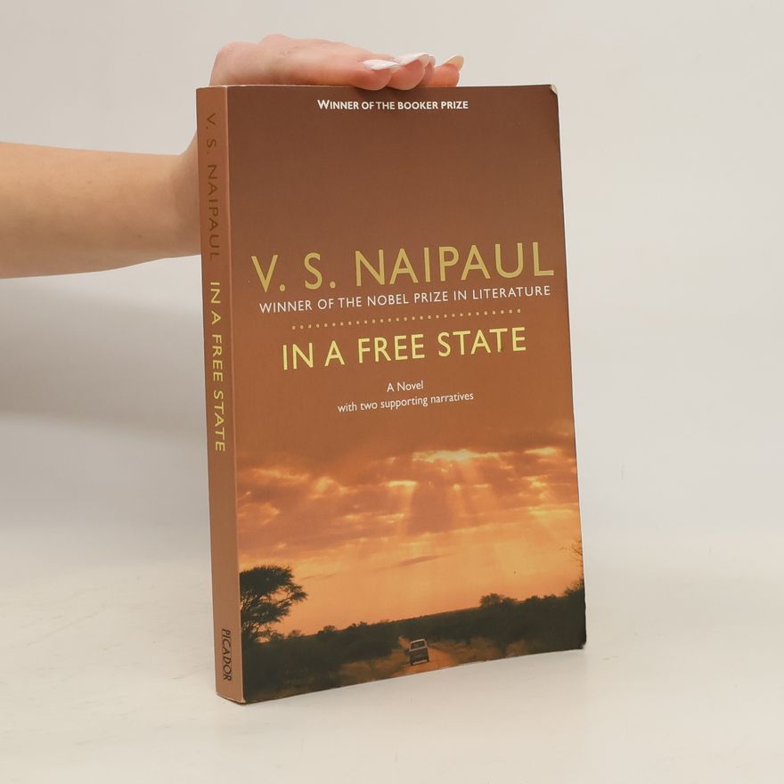 V. S. Naipaul In a Free State