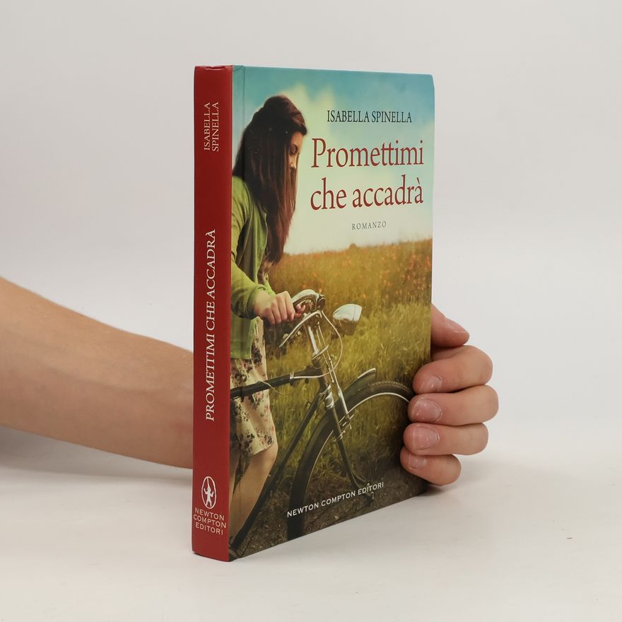 Isabella Spinella Promettimi che accadrà