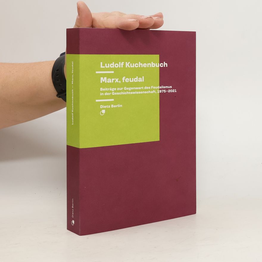 Ludolf Kuchenbuch Marx, feudal