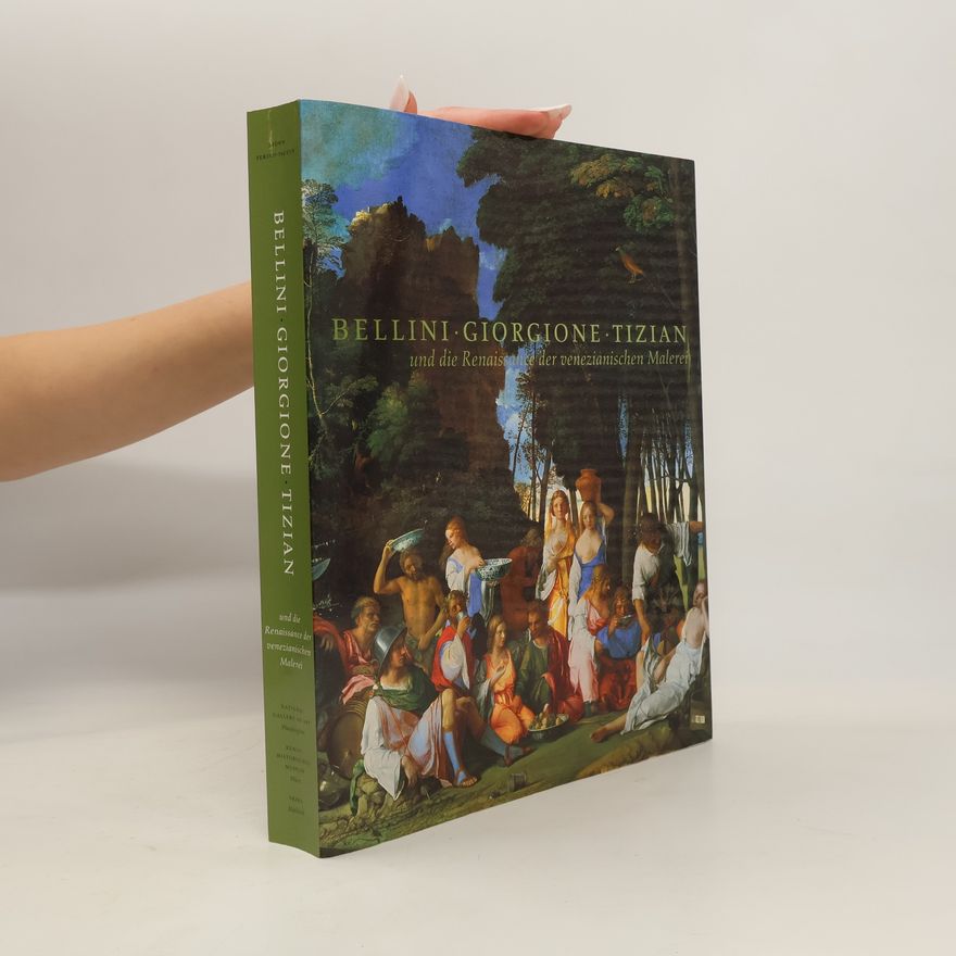 David Alan Brown Bellini, Giorgione, Tizian und die Renaissance der venezianischen Malerei